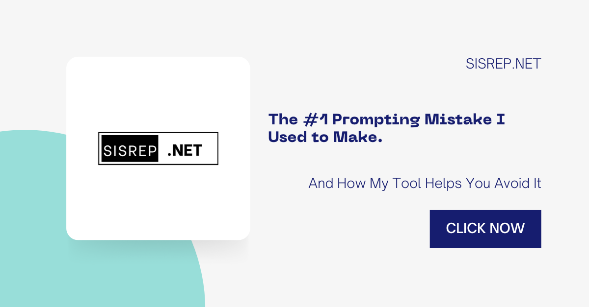 The #1 Prompting Mistake I Used to Make (And How My Tool Helps You Avoid It)
