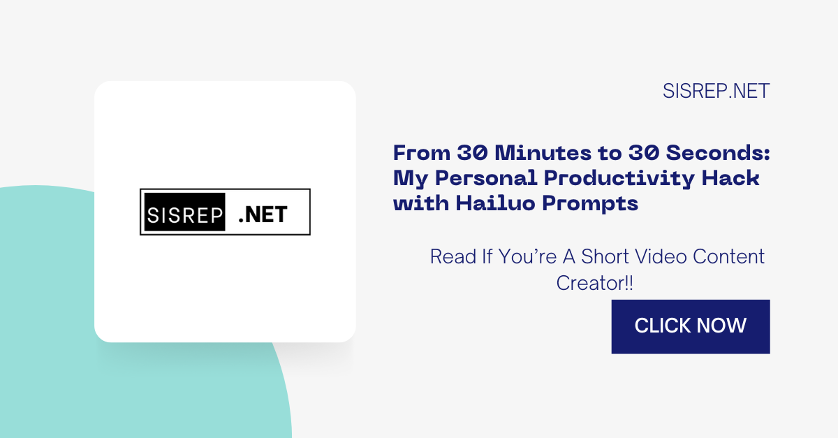 From 30 Minutes to 30 Seconds: My Personal Productivity Hack with Hailuo Prompts